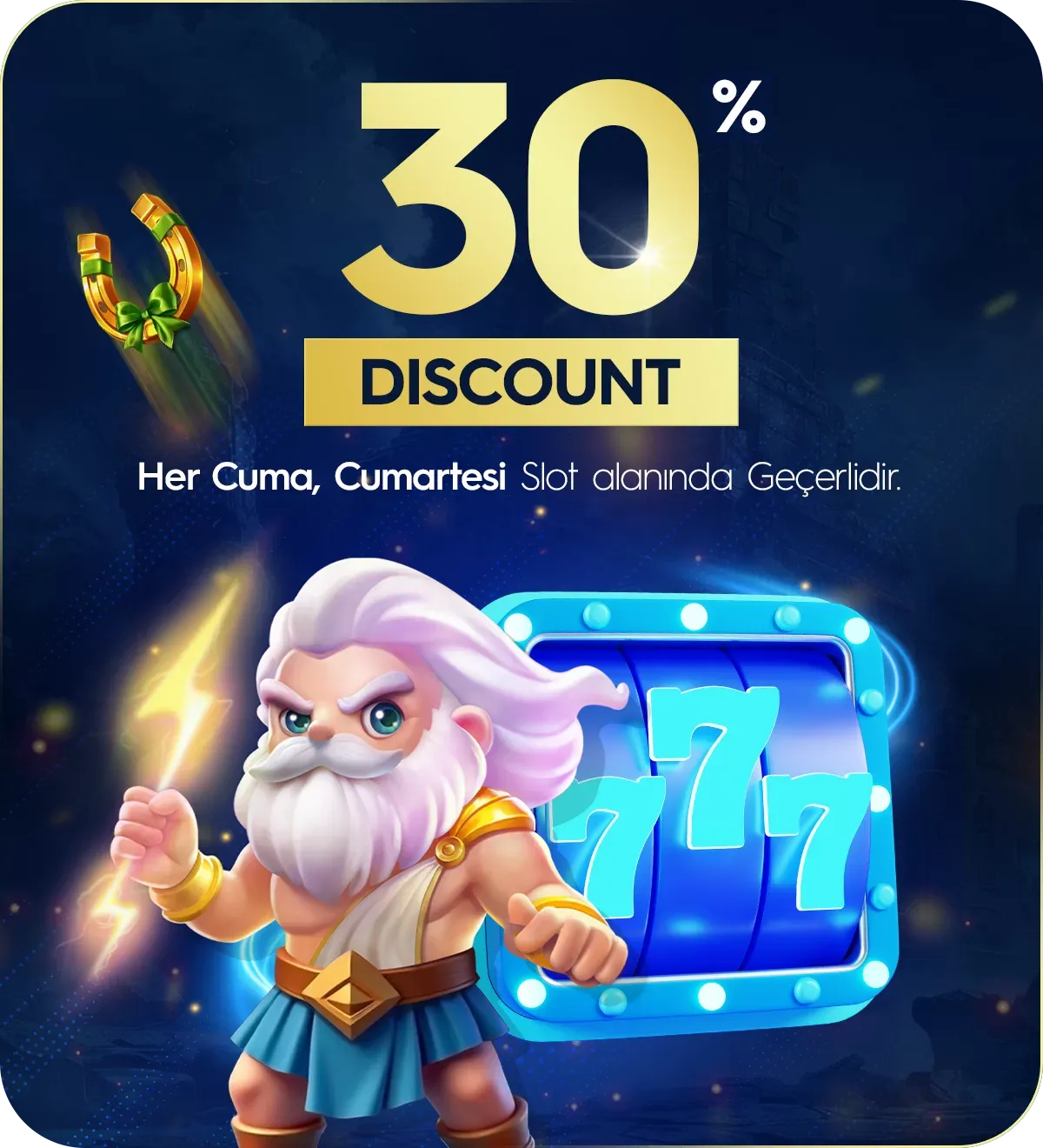 %30 Discount Bonusu