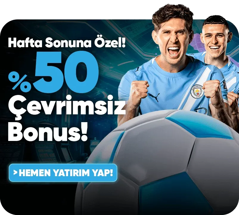 %50 Çevrimsiz Bonus