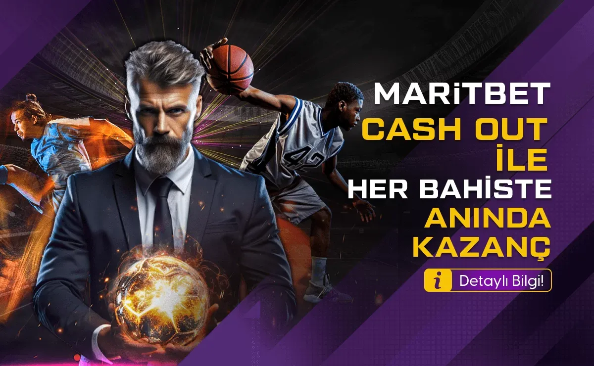 Cash Out İle Anında Kazanç