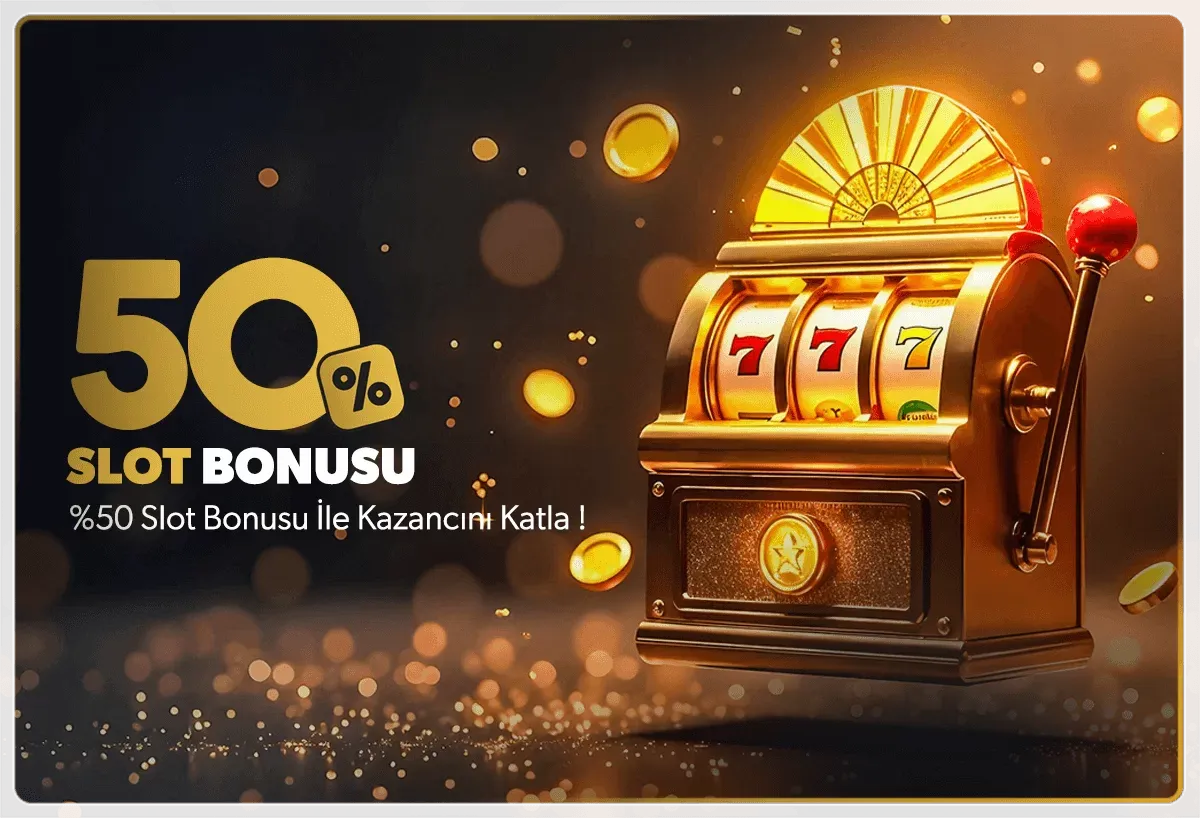 %50 Slot Bonusu