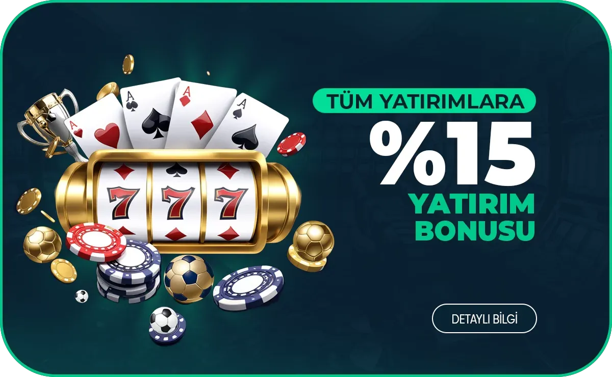 Tüm Yatırımlara Geçerli %15 Yatırım Bonusu Fırsatı