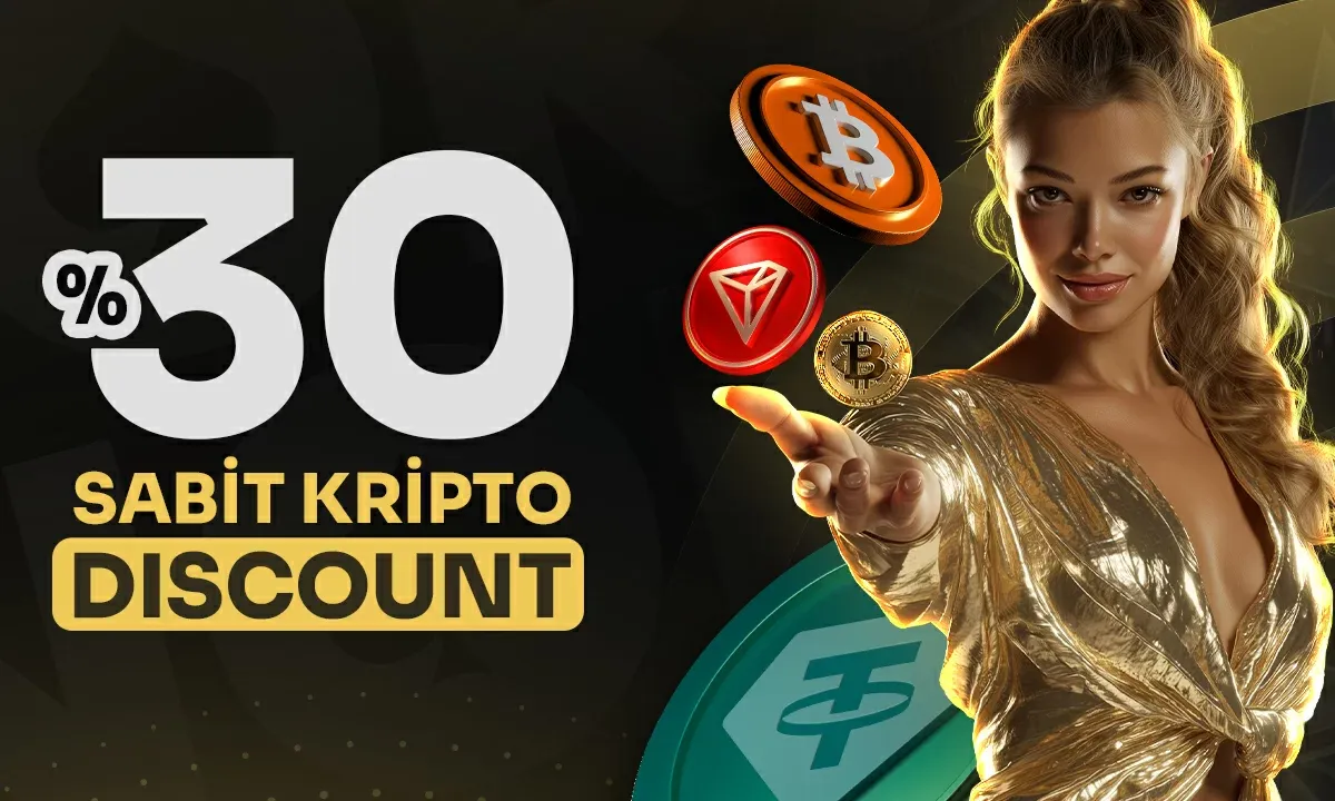 %30 Kripto Discount Bonusu