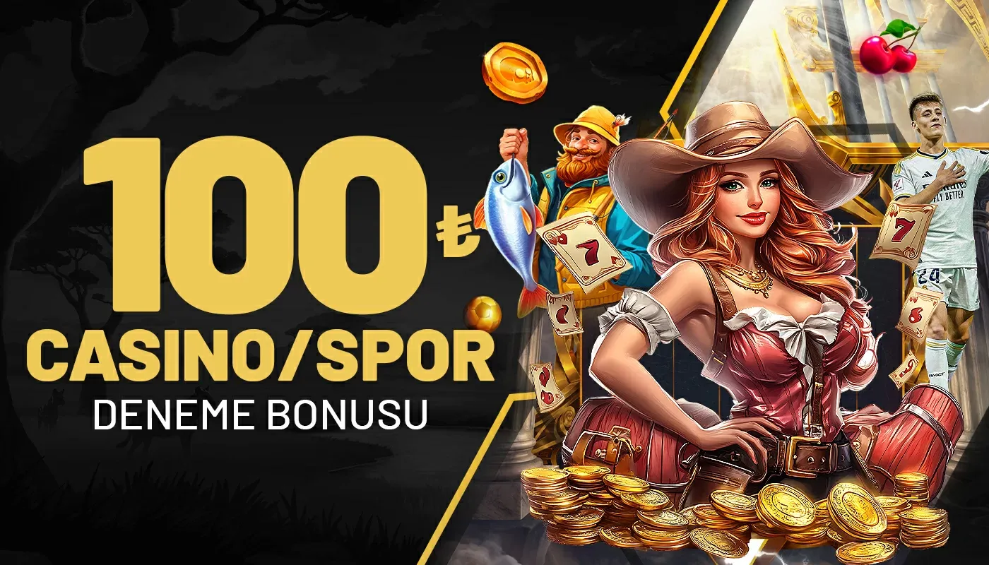 100 Tl Casino / Spor Deneme Bonusu