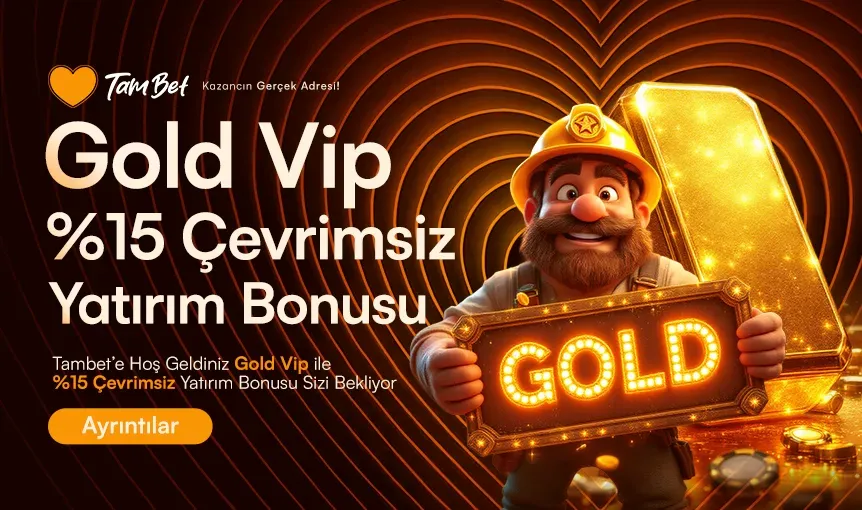 Gold Vıp %15 Çevrimsiz Yatırım Bonusu
