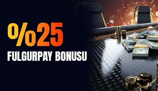 %25 Fulgurpay Yatırım Bonusu