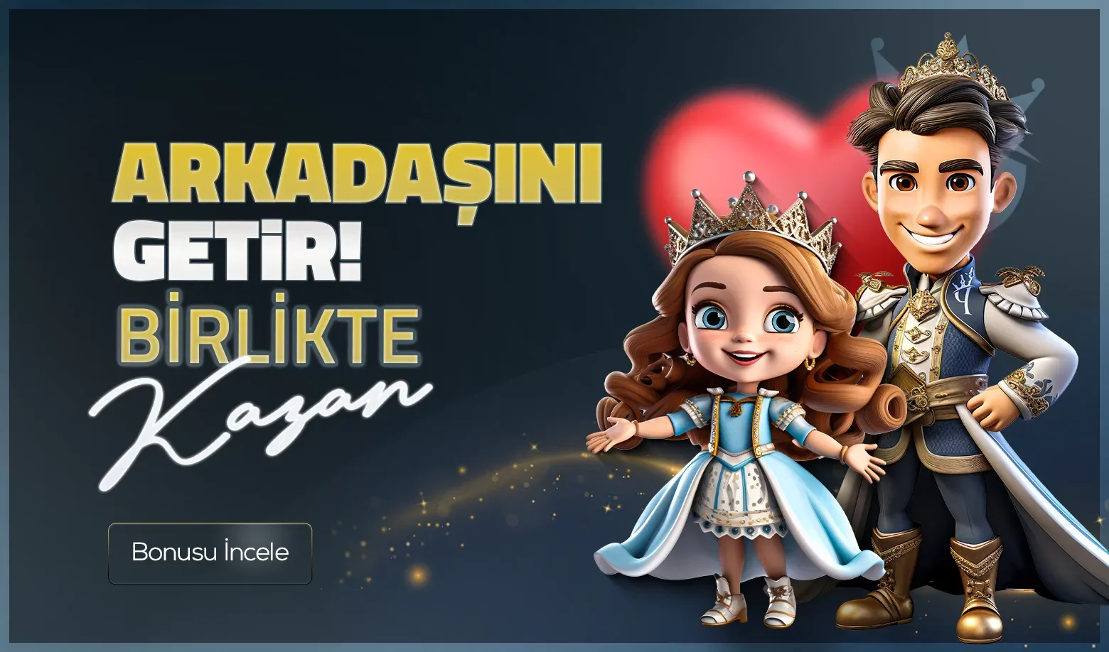 Arkadaşını Getir Kazan Promosyonu
